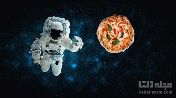 چرا فضانوردان نمی توانند در فضا پیتزا درست نمایند؟